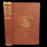 1872 US Secret Service 1ed LAW Enforcement Crime Conspiracy Detective Burnham