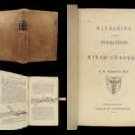 1848 Bandaging & Surgery 1ed Operations pre Civil War Blood Medicine Sargent