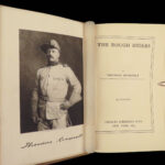 1899 Theodore Roosevelt 1st ed Rough Riders United States Military Cavalry Cuba