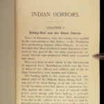 1891 Indian Horrors 1ed Native American Massacres Sitting Bull Illustrated WARS