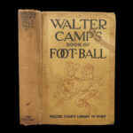 1910 Book of FOOTBALL 1st ed by Walter Camp SPORTS Rules & Strategy Athletics