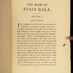 1910 Book of FOOTBALL 1st ed by Walter Camp SPORTS Rules & Strategy Athletics