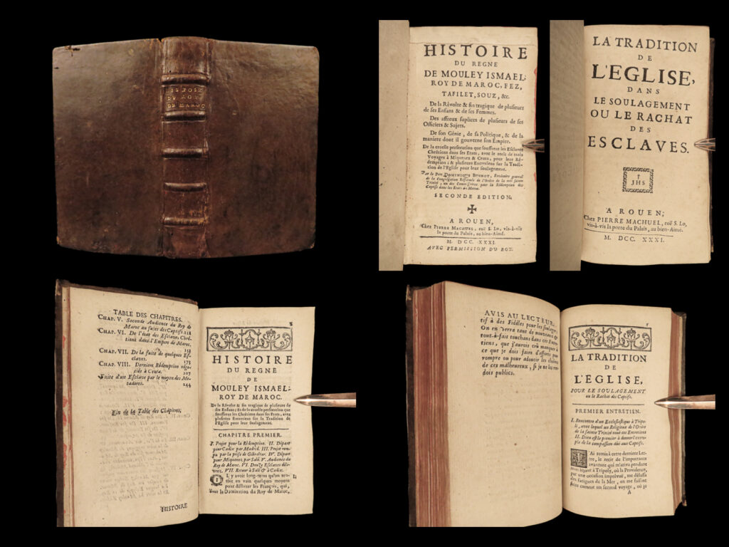 1731 king mouley ismael morocco pirates slaves & slavery janissaries busnot rare | dominique busnot was an 18<sup>th</sup>-century french historian who, after traveling to morocco numerous times, wrote what became his most famous and important work – “<em>history of mouley ismael, king of morocco</em>”. Mouley ismael served as king for nearly fifty years and is remembered for expanding moroccan territory through military strength and diplomacy with european powers. Busnot describes mouley’s reign as bloodthirsty, having taken french christians as prisoner by moroccan pirates. Having spent many years in morocco negotiating with moroccan leaders for the release of these prisoners, busnot wrote this work to convince readers to help financially with the efforts to free the christian prisoners from morocco.   this 1731 edition of busnot’s most famous work was published in rouen by pierre machuse and <strong>includes busnot position on the church’s tradition of pardoning slaves. </strong>  