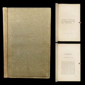 1857 George Washington 1ed Domestic Life & Letters to Tobias Lear Americana Rush