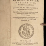 1609 Letters of Pietro Aretino 1ed Erotic Italian Art SECRETS Controversy Paris