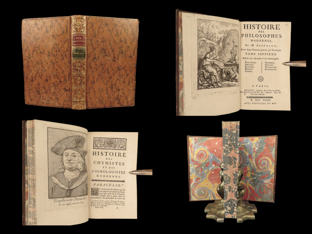 1773 alchemy & chemistry paracelsus lemery boerhaave kunckel febure woodward | alexander saverien was an 18<sup>th</sup>-century french philosopher primarily remembered for his work ‘<em>history of modern philosophers</em>’. This volume from the 1773 edition contains biographies of the following figures: <ul> <li>theophraste paracelsus</li> <li>nicolas lefèvre</li> <li>johann von löwenstern kunckel</li> <li>thomas burnet</li> <li>nicolas lémery</li> <li>wilhelm homberg</li> <li>benoit maillet</li> <li>jean woodward</li> <li>herman boerhaave</li> </ul> <em> </em>