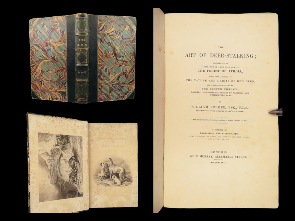 1838 deer hunting 1ed scottish art of deerstalking scrope sport atholl scotland | william scrope was a 19<sup>th</sup>-century english sportsman who is best-remembered for his writings on hunting, sports, and games. His best and most important work was ‘<em>the art of deerstalking’</em>, first published in 1838 – an instructional manual for deer hunting in great britain. In addition to containing descriptions of deer appearance, habits, and habitat, this work takes on a whole other character by including hunting songs and poems, stories of hunting accidents and adventures, as well as stunning full-page illustrated engravings of hunting scenes and big game in the forest of atholl, scotland.