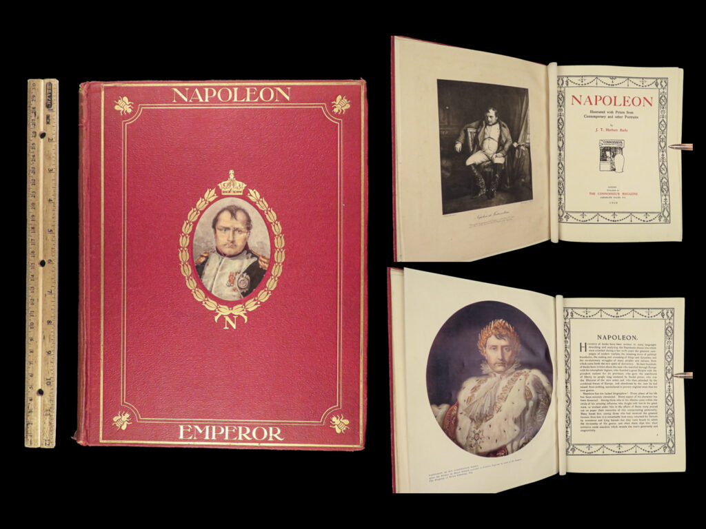 1908 beautiful napoleon 1ed portraits & paintings connoisseur french revolution | <em>“never interrupt your enemy when he is making a mistake. ” </em> <em> – napoléon bonaparte</em>   napoléon bonaparte was the most prominent military leader during the french revolution and led many successful campaigns, dominated european, and global affairs for more than a decade. In the years following the french revolution and napoleonic wars, the french public was interested in the life of napoleon and his armies.   james thomas baily’s collection of illustrations depict napoleon in a variety of locations, poses, scenes, and events all drawn or painted from a variety of 19<sup>th</sup>-century artists. Many of the illustrations included in baily’s 1908 “<em>napoleon</em>” are in color as well. A fine piece!