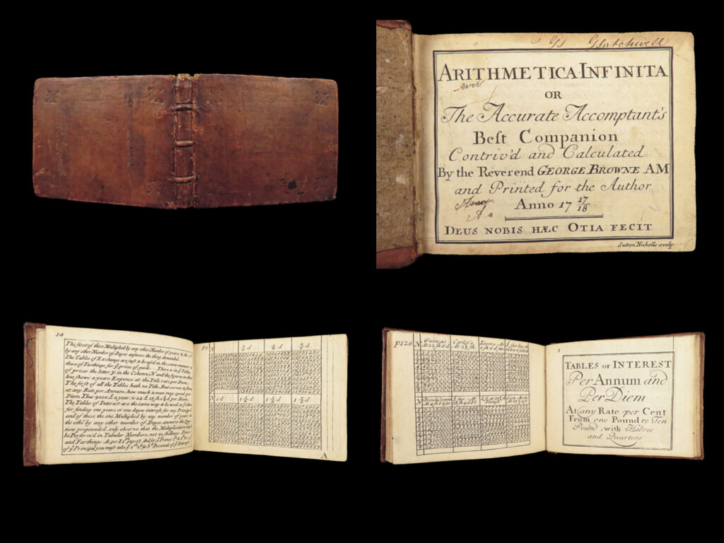 1718 math 1ed arithmetica infinita scottish mathematics finance tables economics | george brown was a 17<sup>th</sup>-century scottish mathematician best-known for his invention the rotula arithmetica, a math tool used to aid in addition. His final book was ‘<em>arithmetica infinita’</em> in which brown offered a complete set of currency tables showing values fixed by the privy council of the united kingdom.