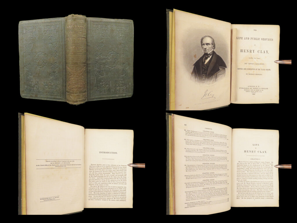 1852 henry clay 1ed american politics law slavery epes sargent america whittier | <em>“i would rather be right than to be president. ”</em> ― henry clay   a rare 1852 edition of ‘<em>the life and public services of henry clay</em>. ’ henry clay was an early american politician who notable for his involvement in slavery issues and being part of the ‘great triumvirate’ with daniel webster and john c calhoun. Epes sargent’s work is a collection of authentic materials on the life and correspondence of clay. This work features a full-page portrait engraving of clay along with numerous important speeches, and two poems by john greenleaf whittier.