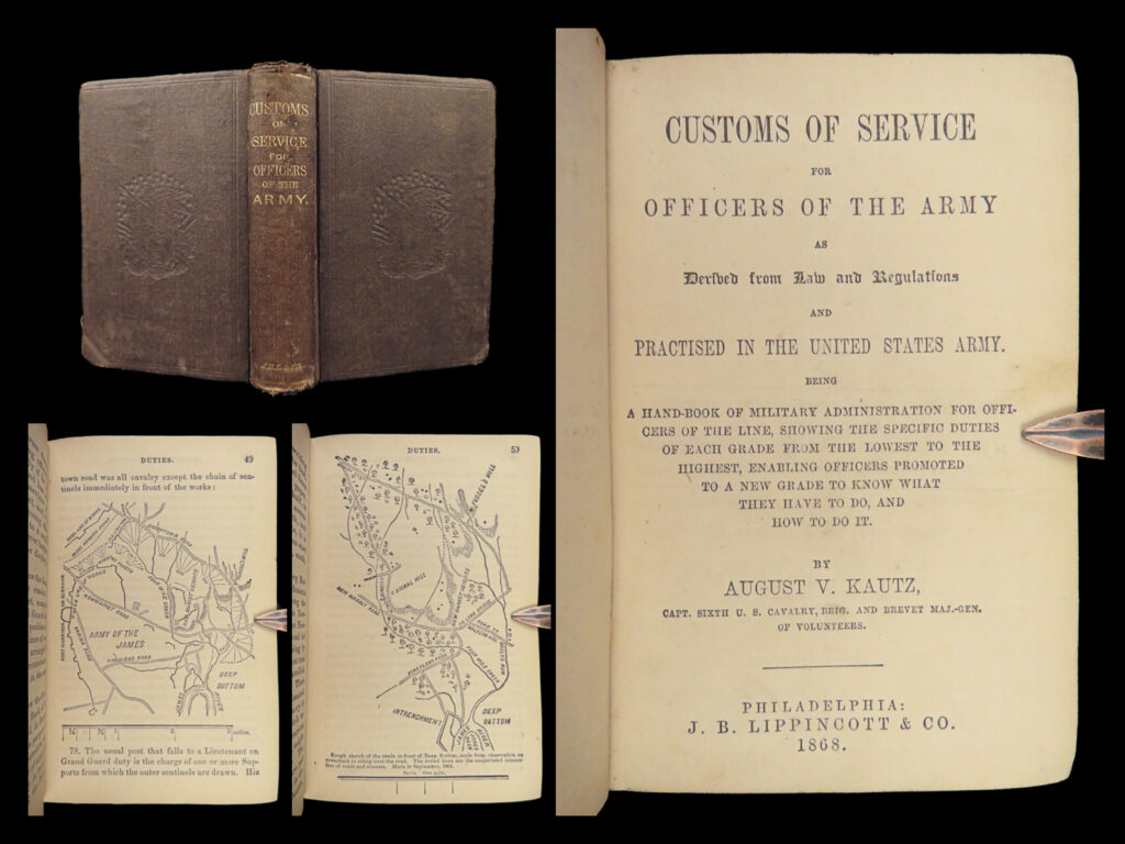 1868 civil war union officer regulations battle tactics military law provenance | august kautz was a 19<sup>th</sup>-century german who immigrated to america and serviced as a union general in the civil war. Kautz served under both generals bulter and grant and was highly favored by president lincoln. It was, however, his books of civil war customs that has given him lasting fame. He published two separate works detailing the customs of both non-commissioned soldiers as well as those of commissioned officers.   this 1868 edition of “<em>customs of service for officers</em>” covers the duties of officers, the roles of each specific office, organization of the united states military, military discipline, instructional tactics, and much more.   item number: #27406 price: $499