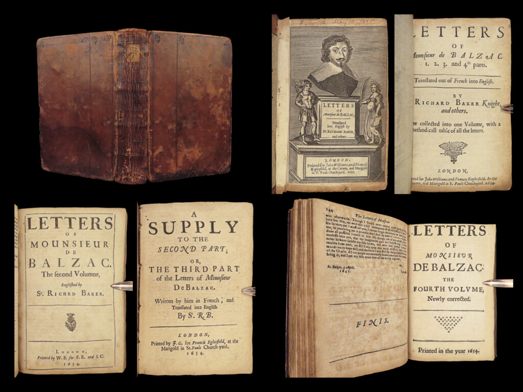 1654 english guez balzac letters louis xiii france cardinal richelieu valette |   jean guez de balzac was a 17<sup>th</sup>-century french author known for his letters and essays. His letters, which have been his claim to fame, have still been studied by modern writers for their prose style as well as interest in iconic figures such as cardinal richelieu.   this 1654 <strong>english edition</strong> was published in london by williams and eaglesfield, translated out of the original french by richard baker.   item number: #27666 price: $750