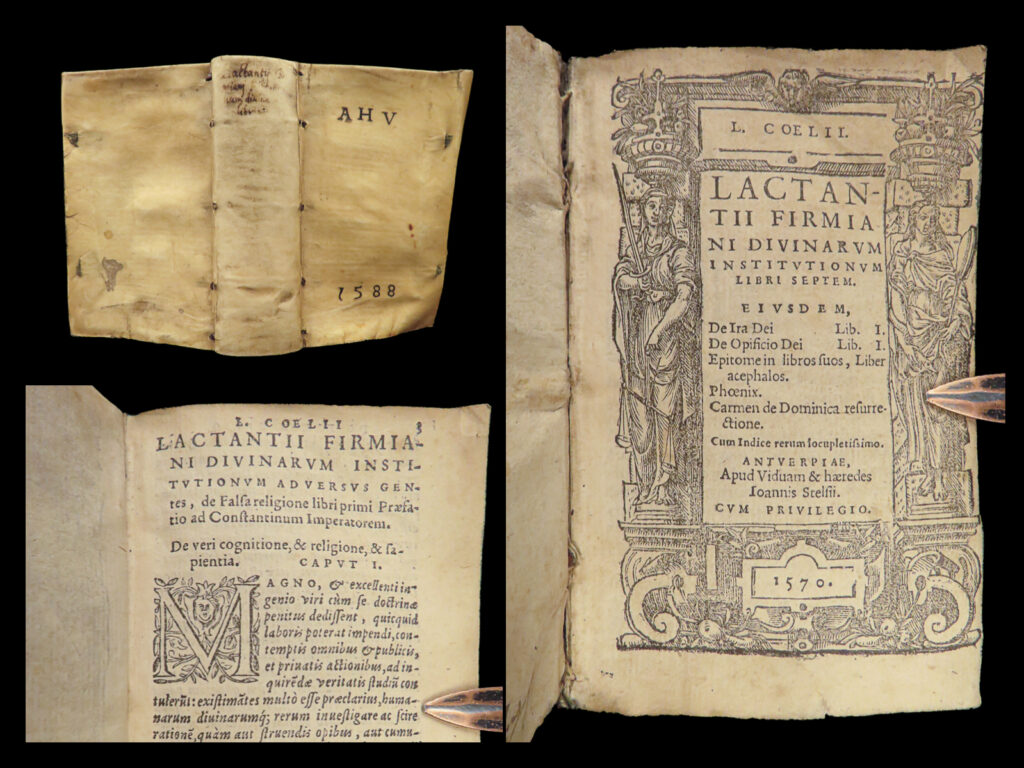 1570 lactantius 1ed divine institutes apologetics pagan flat earth antwerp | lactantius was a 3<sup>rd</sup>-century early christian author who is remembered primarily for his work ‘<em>institutionum divinae’</em>, an important treatise written to defend christian truths against pagans. Not only was the content important to christian apologists, the style in which it was written gives a proper example of 4<sup>th</sup>-century christian thought. While this work appears to be just a christian apology, it also includes elements of civil law, including lactantius’s condemning the round earth theory, a view that copernicus would refute in his 16<sup>th</sup>-century works.   this 1570 edition is considerably rare! <em> </em> item number: #27885 price: $795