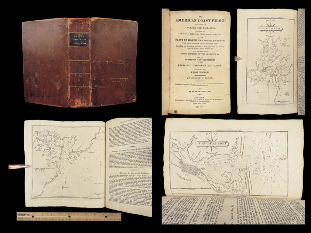 1827 american coast pilot by blunt maps nautical guide navigation lighthouses harbors | originally printed in 1796, edmund blunt’s ‘<em>american coast pilot’</em> was one of the earliest american works of navigation and travel. Blunt authored other nautical works which held great esteem and merit, and, according to allibone, “this work sustains a high reputation for accuracy, and is in general use by american merchant-marine. It has been translated into most of the languages of europe. ”   this guide was extremely <u>important to north american voyages, and shows views of harbors as they existed prior to the civil war</u>. Views of charleston, long island, virgin islands, pensacola, and others. In includes bearings for lighthouses along the eastern coastline, and warned against rocks, shoals, and dangerous ledges. It also charts sea currents, tides, and locations for them. This work would see twenty-one editions through 1867, before being taken over by the us government.   item number: #27428 price: $599