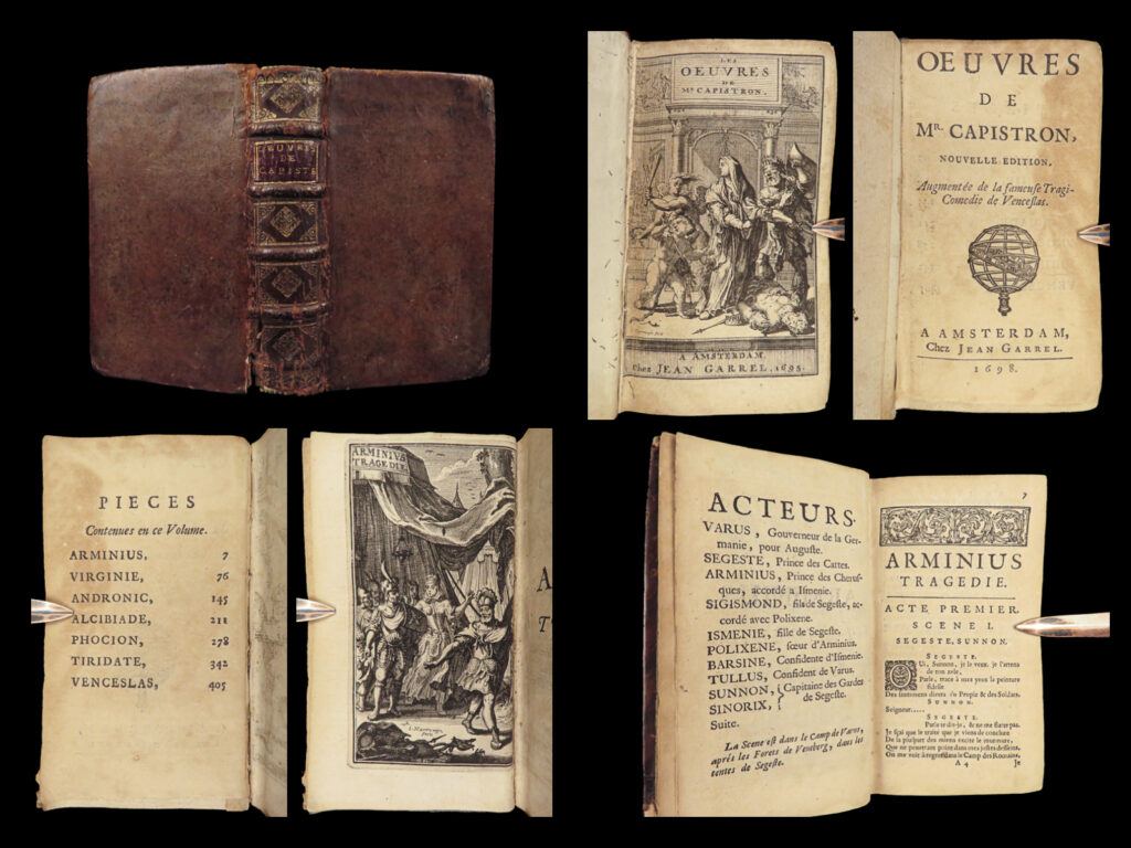 1698 galbert de campistron 1st ed plays tragedy theater arminius phocion oeuvres | jean galbert de campistron was a late 17<sup>th</sup>-century french author known for his plays, both comedies and tragedies.   this 1698 edition of the plays of capistron includes the following works: <ul> <li>arminius</li> <li>virginie</li> <li>andronic</li> <li>alcibiade</li> <li>phocion</li> <li>tiradate</li> <li>venceslas</li> </ul>   item number: #27972 price: $499  