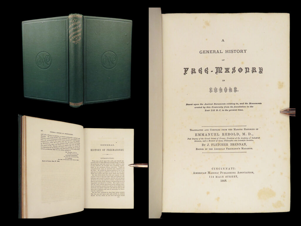 1868 freemasonry in europe masonic rites 715 bc ancient documents masonry rebold |   a rare 19<sup>th</sup>-century printing of emmanuel rebold’s ‘<em>general history of free-masonry in europe</em>’. This work covers the development of masonic lodges, ceremonies, and groups throughout the western world, establishment of freemasonry doctrines, and how they developed out of ancient cultures.   item number: #27636 price: $499