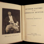 1905 Theodore Roosevelt 1st Outdoor Pastimes of American Hunter Big Game Hunting