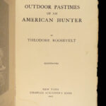 1905 Theodore Roosevelt 1st Outdoor Pastimes of American Hunter Big Game Hunting