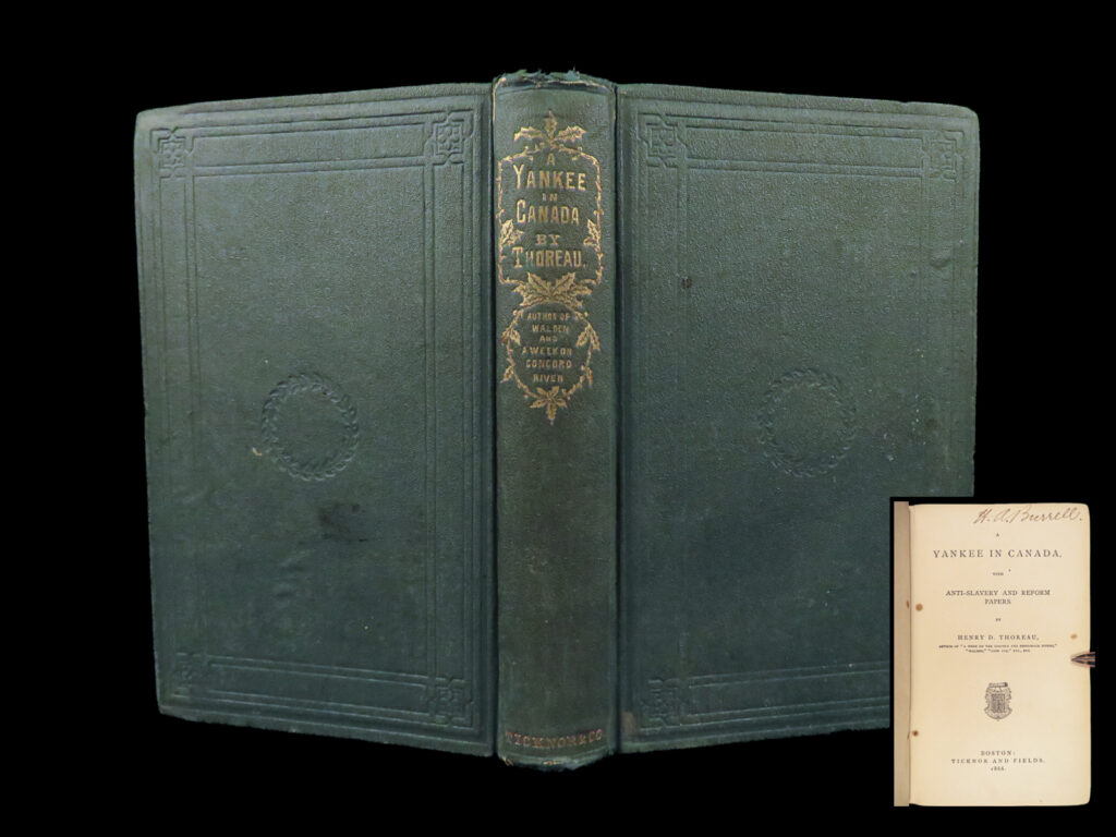 1866 yankee in canada 1st/1st thoreau anti slavery pro-violence freedom america | <em> </em> <em>“i went to the woods because i wished to live deliberately…” </em> <em>– </em>henry david thoreau   <em>“a yankee in canada” </em>is one of henry david thoreau’s lesser-known works; however, it remains a significant work filled with politically charged and controversial essays.   while traveling in quebec, thoreau gained an understanding of the canadian government and quickly sought to publish his thoughts on the lack of democracy throughout canadian politics focusing heavily on the american independence that was not prevalent in quebec.   the book also includes thoreau’s controversial views on slavery, most notably his support for and defense of the use of violence when it comes to anti-slavery raids and protests.   item number: #28199 price: $1500