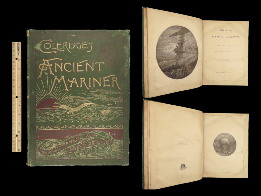 1887 folio rime of ancient mariner coleridge gustave dore & paton illustrated | <em> </em> known as one of the english lake poets, samuel taylor coleridge was one of the most notable 19<sup>th</sup>-century english romance poets. Coleridge’s longest poem was ‘<em>the rime of the ancient mariner</em>’. This poem was one of the most important poems written at the end of the 18<sup>th</sup>-century, as it was known to begin the shift from the romantic period into the modern period of english poetry. It describes the sea voyages of a sailor who experienced dangers, adventures, and even supernatural encounters!   this <strong><u>huge 1887 edition</u></strong> is notable for including the illustrations of <strong><u>gustave dore</u></strong> and joseph noel paton. In addition to the highly desirable art, this edition features commentary and critical notes by alfred trumble, <u>who has also inscribed the front flyleaf</u>.