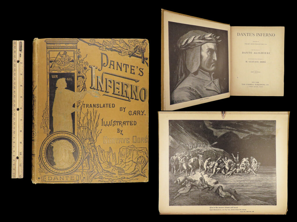 1888 dante alighieri divine comedy english inferno hell gustave dore illustrated |   <em>“abandon all hope, ye who enter here. ” </em> ― dante alighieri,<em> the divine comedy</em>   fine illustrated edition of dante’s <em>inferno</em> published by cassell.   dante’s “<em>divine comedy</em>” is one of the most important and long-lasting works for literature.  this rare english edition, translated by h. F. Cary, is cary’s most famous and important work. In 1814, cary published his translation on his own, as publishers would not take on the risk. This undated edition is quite rare and is illustrated with 76 gustave dore illustrations!   item number: #27152 price: $599  