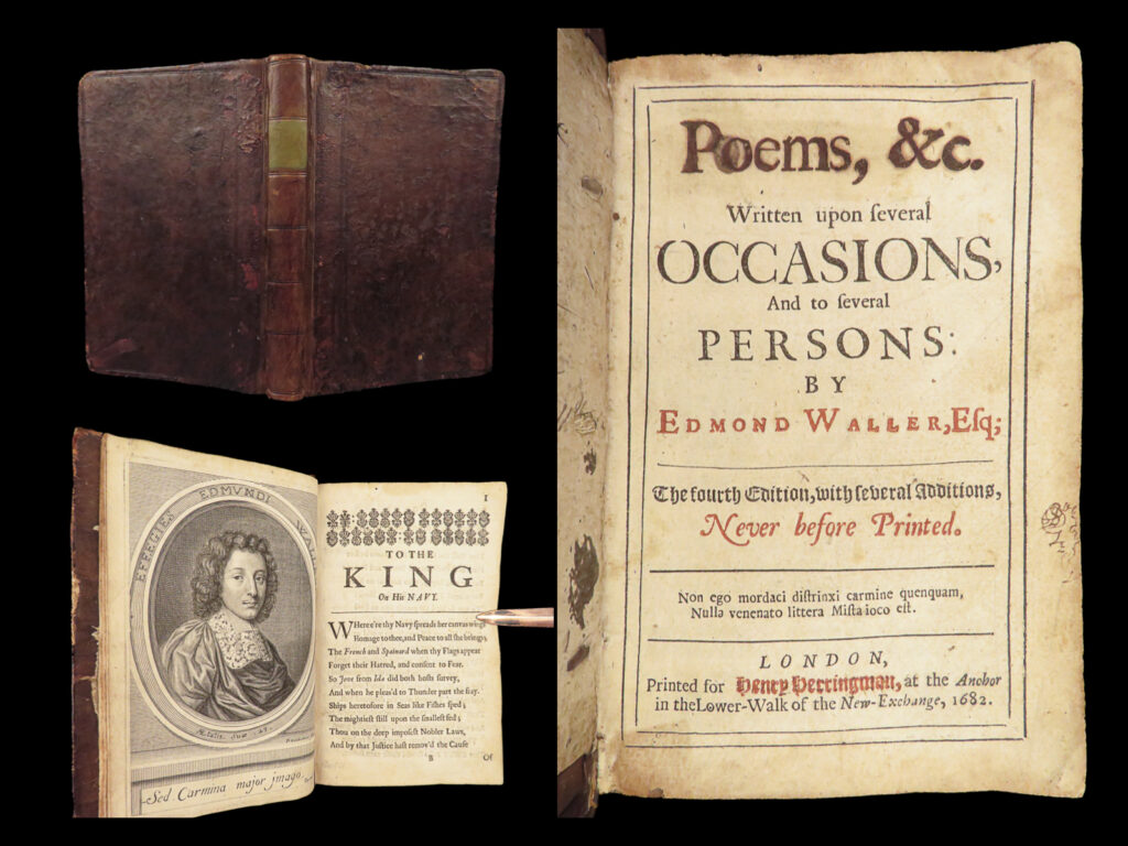 1682 poems of edmund waller english poetry caroline court dryden influence | edmund waller was a 17<sup>th</sup>-century english poet who, while not nearly as popular as other poets, was an influence on more prolific writers like john dryden. Waller’s poems were generally written for the caroline court, many of which were regularly set to music. His poems were published throughout the 17<sup>th</sup>-century including this 1682 printing of his poems by herringman.   item number: #28262 price: $499