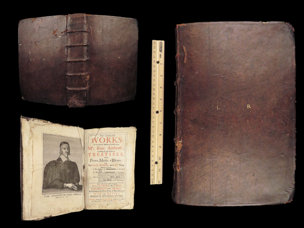 1684 works of isaac ambrose prima media ultima | huge book of puritan doctrine | isaac ambrose was a 17<sup>th</sup>-century english puritan and was an important figure in the establishment of presbyterianism. His religious works resonated not only with nonconformist puritans but also with intrigued readers, perhaps mostly because ambrose avoid political controversy throughout his literary career.   “<em>prima, media, and ultima</em>” is a collection of meditations, prayers, and liturgical sayings on a variety of subjects including death and dying, heaven and hell, christian doctrine, godly living, and devotionals.   this huge 1674 edition was published in london – an impressive, leather-bound folio.   item number: #28273 price: $1095