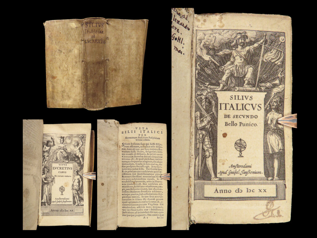 1620 punica 1st silius italicus second punic war + lucretius rerum natura 2n1 | <em>two 17<sup>th</sup>-century first editions of ancient roman poetry. </em> <em> </em> the only surviving book of the epic roman poet silius italicus is ‘<em>punica’</em>, a fascinating work on the second punic war. First written during the late 1<sup>st</sup>-century, ‘<em>punica’</em> seems to have been modeled after virgil, livy, and homer and follows general hannibal of carthage and his military endeavors. Italicus was known for his stoic influence and focuses on concepts such as emotion, reason, and destiny, through the lens of a historical recounting of roman military leaders hannibal and scipio.   this miniature 1620 first edition was published in amsterdam by jansson and is notable for including a printing of lucretius’s only surviving work “<em>nature of things</em>” – a long but unfinished poem describing the world through an epicurean lens.   item number: #28341 price: $499