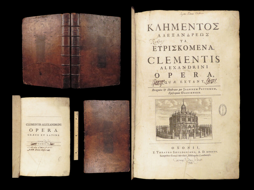 1715 1st ed works of orthodox saint clement of alexandria | huge oxford folios | a rare and impressive printing of the works of 2<sup>nd</sup>-century theologian clement of alexandria. Clement was an important greek philosopher and is regarded as a catholic saint even though his philosophy heavily influenced christianity and anglicanism.   clement is most often remembered for his three major works which are referred to as clement’s trilogy. ‘<em>protrepticus</em>,’ ‘<em>paedagogus</em>,’ and ‘<em>stromata’</em> primarily deal with aspects of christian faith and his attempts to teach both believers and non-believers of christian doctrine. He attempted to convert pagans to christianity and sought to disprove the superstitions that were often associated with pagans. Other topics featured in the works of clement include discussion of marriage, asceticism, martyrdom, proof of the existence of god, dangers of materialism and literary plagiarism, and much more!   this 1715 printing, printed in parallel greek and latin, was collected and edited by john potter, a canterbury archbishop who was known for his commentary of numerous works of classical history.   item number: #28558 price: $750