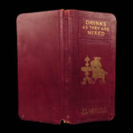 1904 Drinks as They Are Mixed by Paul Lowe | Pre- Prohibition Bartender Manual