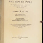 1910 Arctic Voyages 1st ed North Pole by Robert Peary | w/ MAP & Teddy Roosevelt