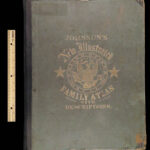 1863 Johnson Family ATLAS Geography Color MAPS Texas California New York HUGE