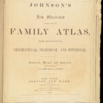 1863 Johnson Family ATLAS Geography Color MAPS Texas California New York HUGE