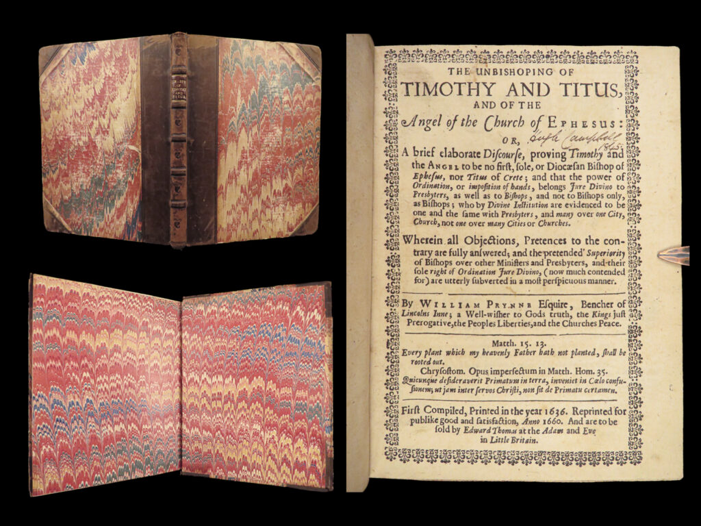 1660 prynne 1st ed unbishoping of timothy and titus | against catholic bishops | william prynne, a 17<sup>th</sup>-century puritan lawyer, was known for his political pamphlets, meditations, and support of the restoration. In his book “<em>the unbishoping of timothy and titus, and of the angel of the church of ephesus</em>”, prynne refutes the idea that new testament figures titus and timothy were the first diocesan bishops of crete and ephesus.   prynne uses biblical passages to support his notion that there is no hierarchical episcopy within the church, all in the <strong>attempt to</strong> <strong>undermine the legitimacy of catholic bishops</strong> in 18<sup>th</sup>-century england and europe.   this first edition was published in 1660.   item number: #28548 price: $750