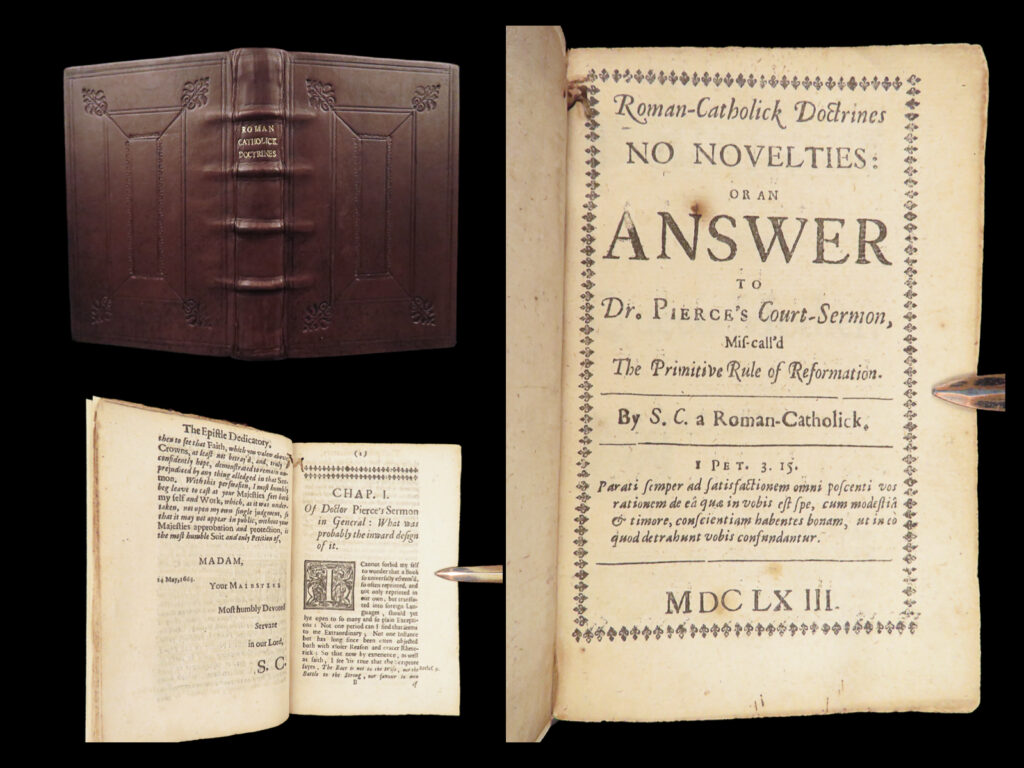 Roman-catholick doctrines no novelties – serenus cressy – 1663 | first edition, rebuttal to thomas pierce | 1663 roman-catholick doctrines cressy, first edition response to thomas pierce’s sermon, in period-style leather with gilt spine.