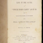 Life at the South – W.L.G. Smith – 1852 | Anti–Uncle Tom’s Cabin First Edition