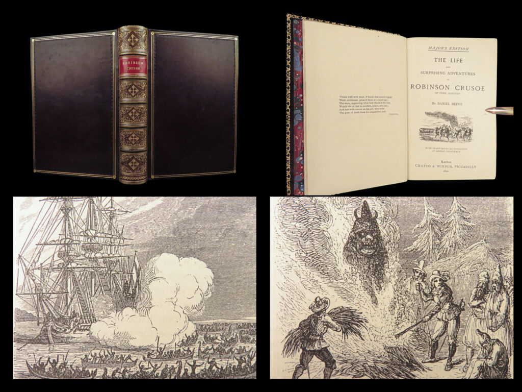The life and surprising adventures of robinson crusoe – daniel defoe – 1890 | major's edition, leather binding, gilt edges | major’s edition of robinson crusoe in full leather with gold-stamped spine and boards, gilt edges, and marbled endpapers. Illustrated by george cruikshank. Printed by chatto & windus in 1890, preserved in fine condition.