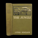 The Jungle – Upton Sinclair – 1906 | First Edition, First Printing