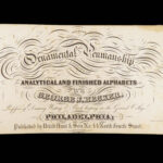 Becker’s Ornamental Penmanship – George J. Becker – 1854 | 33 Engraved Plates