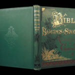 Bible Scenes and Stories for Young People – F. McCready Harris – 1883 | Illustrated by Gustave Doré