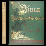 Bible Scenes and Stories for Young People – F. McCready Harris – 1883 | Illustrated by Gustave Doré