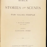 Bible Scenes and Stories for Young People – F. McCready Harris – 1883 | Illustrated by Gustave Doré