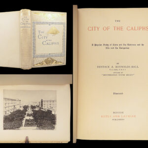 The City of the Caliphs – Reynolds-Ball – 1897 | Ancient Egypt | Illustrated Decorative Binding