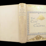 The City of the Caliphs – Reynolds-Ball – 1897 | Ancient Egypt | Illustrated Decorative Binding