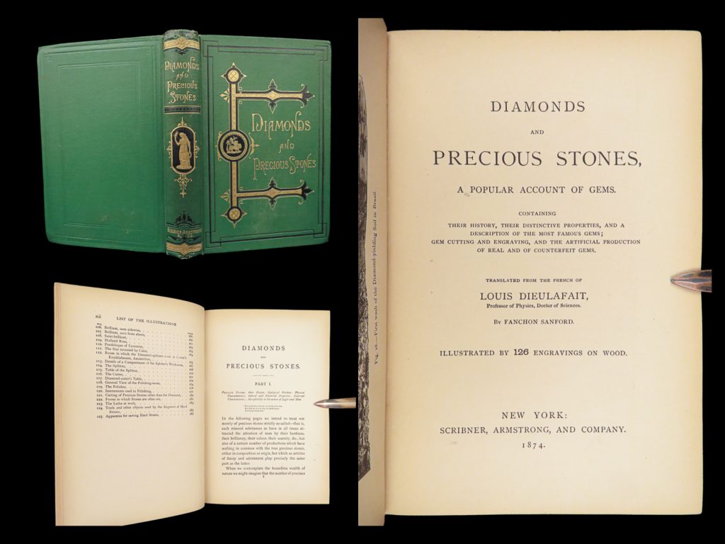 Diamonds and precious stones – louis dieulafait – 1874 | engravings, decorative cloth | louis dieulafait’s 1874 study on gemstones covers gem types, cutting methods, and market practices, with 126 wood engravings and a gilt-decorated cloth binding.