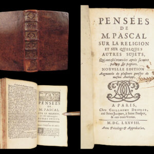 Pensées – Blaise Pascal – 1678 | Discourse on Pascal by Filleau de Chaise
