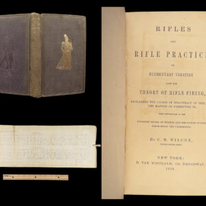 Rifles and Rifle Practice – C.M. Wilcox – 1859 | Civil War Provenance, Medal of Honor Ownership