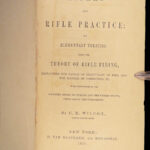 Rifles and Rifle Practice – C.M. Wilcox – 1859 | Civil War Provenance, Medal of Honor Ownership