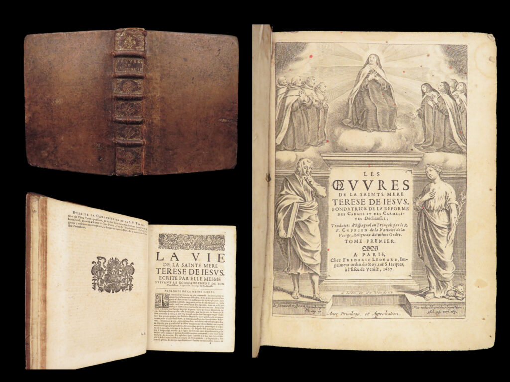 Les oeuvres – thérèse d’avila – 1667 | way of perfection & interior castle | les oeuvres de la sainte mère thérèse de jesus by thérèse d’avila (paris, 1667), a french quarto featuring six major carmelite works including the interior castle, bound in leather with engraved title page.