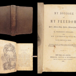 1855 Frederick Douglass – My Bondage My Freedom | American Slavery